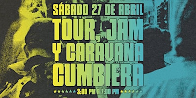 Hauptbild für Tour, jam y caravana cumbiera