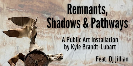 Hauptbild für "Remnants, Shadows & Pathways": A Public Art Installation