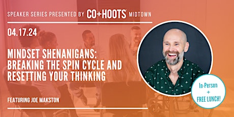 Mindset Shenanigans: Breaking the Spin Cycle and Resetting Your Thinking