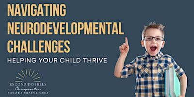 Primaire afbeelding van Navigating Neurodevelopmental Challenges: Helping Your Child Thrive