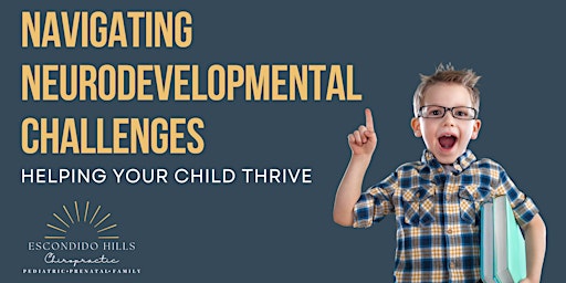 Imagem principal do evento Navigating Neurodevelopmental Challenges: Helping Your Child Thrive