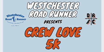 Westchester Road Runner & Dubset RC Present: The Crew Love 5K primary image