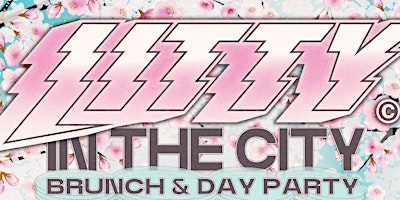 Imagem principal de Litty in the City Brunch & Day Party at La Vie Penthouse (Sun. April 14th)