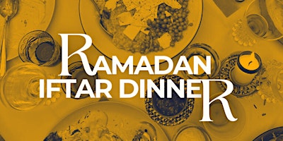 Ramadan Iftar Dinner | With Love, From Community primary image