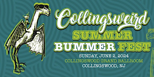 Collingsweird Summer Bummer Fest primary image