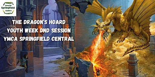 Imagem principal do evento Dungeons and Dragons "The Dragon's Hoard" Youth Week Event @ The Y