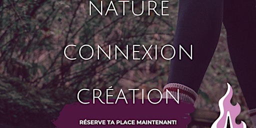 Imagem principal do evento Nature Connexion Création