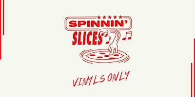 Imagem principal do evento Spinnin Slices Vinyls Only