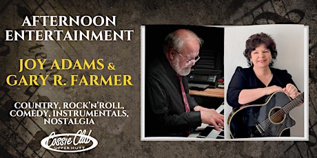 Afternoon Entertainment - Joy Adams & Gary R. Farmer