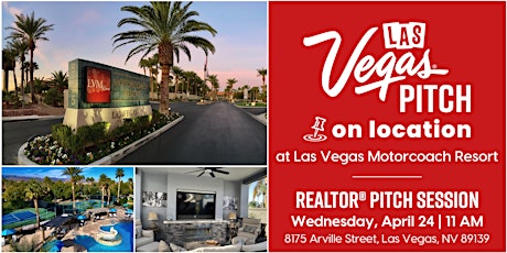 Las Vegas REALTOR® Pitch Session - On Location