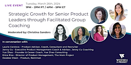 Strategic Growth for Senior Product Leaders through Group Coaching primary image