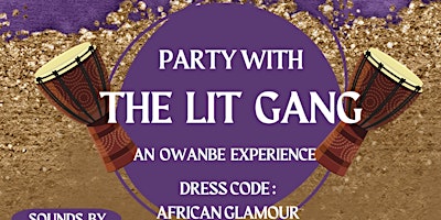 Hauptbild für Party with The Lit Gang (Owanbe Experience)