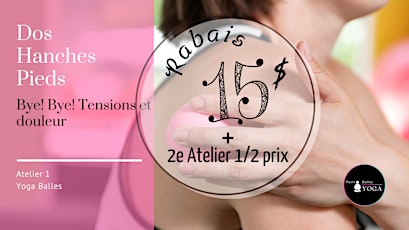 [RABAIS 15$] Dos, Hanches, Pieds – Bye! Bye! Tensions et douleurs 1