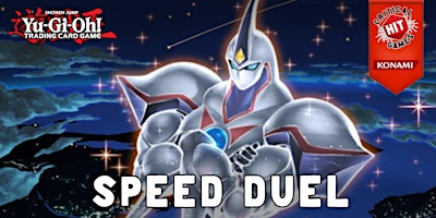Imagem principal do evento Yu-Gi-Oh Sealed: Speed Duel GX Midterm Destruction Release Celebration