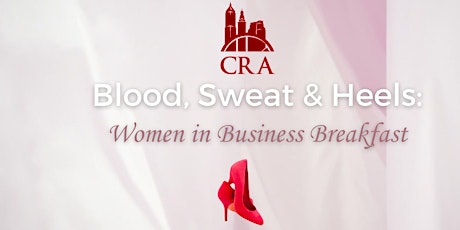 Blood, Sweat and Heels Empowerment Breakfast