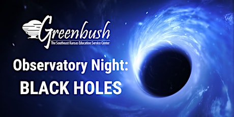 RESCHEDULED: Observatory Night: Black Holes primary image
