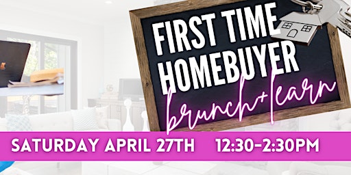 Imagem principal do evento Spring Homebuyer Brunch + Learn