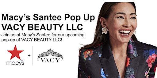 Primaire afbeelding van Macy's Santee Pop Up VACY BEAUTY LLC