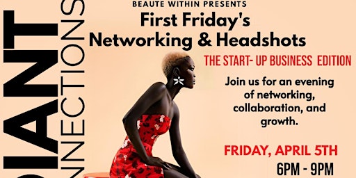 Imagen principal de RADIANT CONNECTIONS , FIRST FRIDAYS  NEWORKING EVENT