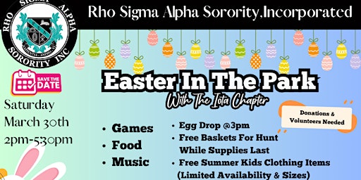 Imagem principal do evento Easter In The Park With Iota Chapter of Rho Sigma Alpha Sorority Inc.