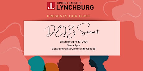 DEIB Summit- Presented by the Junior League of Lynchburg