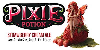 Imagem principal do evento Pixie Potion, Strawberry Cream Ale Release