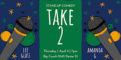 Imagem principal do evento Take 2: Stand-up Comedy with Lee Glass & Amanda G