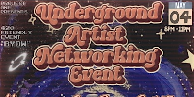 Imagem principal do evento UNDERGROUND ARTIST NETWORKING EVENT