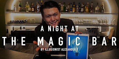 Imagen principal de Magic Show - A Night at The Magic Bar by Alexander Y (May + June 24)