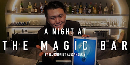 Primaire afbeelding van Magic Show - A Night at The Magic Bar by Alexander Y (May + June 24)