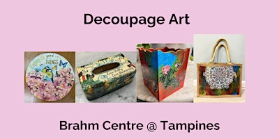 Decoupage Art Course by Doris Ho – TP20240628DAC