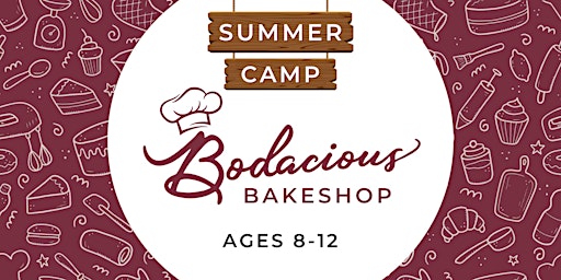 Imagem principal do evento Bodacious Bakeshop Summer Camp (Ages 8-12)