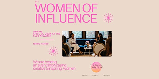 Primaire afbeelding van Women of Influence by The Future Looks Good