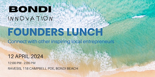 Imagem principal do evento Bondi Innovation Founders Lunch