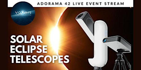 Hauptbild für Unlocking the Mysteries of the Cosmos: Vaonis Eclipse Experience