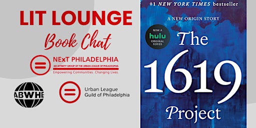Imagem principal do evento Lit(erary) Lounge Series: The 1619 Project Book Chat