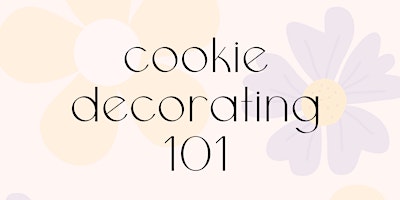 Cookies Decorating 101 primary image