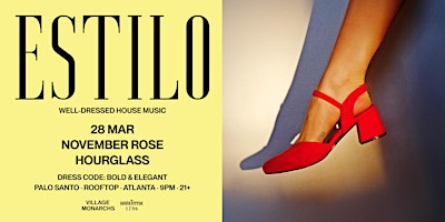 Hauptbild für ESTILO: Well-Dressed House Music Rooftop Social Club