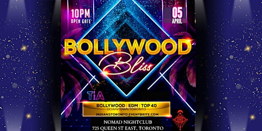 Hauptbild für BOLLYWOOD BLISS - Hottest Bollywood Party @ Nomad (Downtown Toronto)