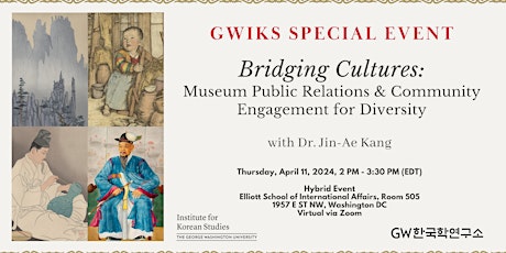 [GWIKS Special Event] Bridging Cultures with Dr. Jin-Ae Kang