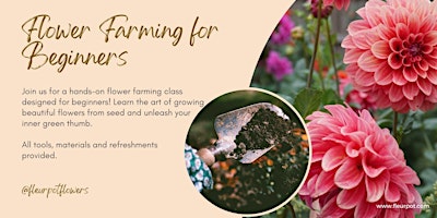 Imagem principal de Beginners Flower Farm Class