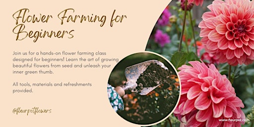 Imagem principal do evento Beginners Flower Farm Class