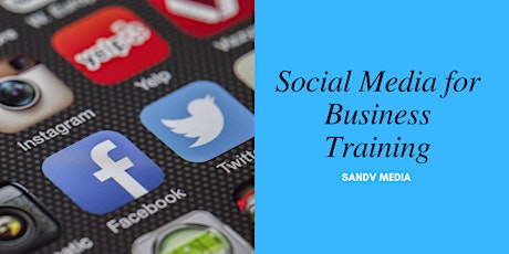 SOCIAL MEDIA FOR BUSINESS TRAINING primary image