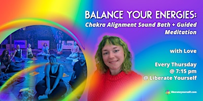 Balance Your Energies: Chakra Alignment Sound Bath + Guided Meditation primary image