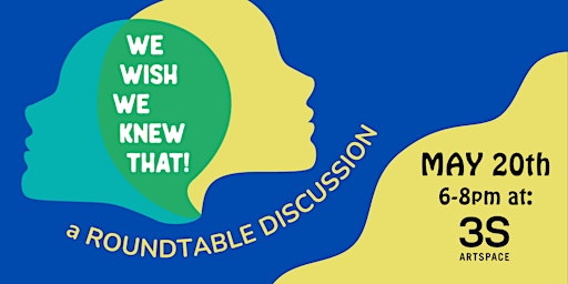 Image principale de We Wish We Knew That: A  Roundtable Discussion