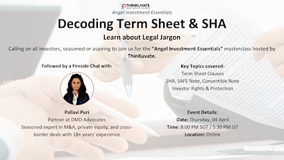 Angel Investment Masterclass Part 2 - Decoding Termsheet & SHA