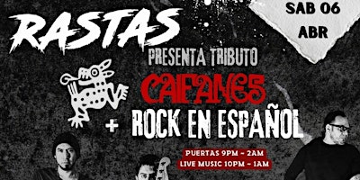 RASTAS TRIBUTO - CAIFANES + ROCK EN ESPAÑOL primary image