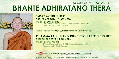 Immagine principale di 1-Day Mindfulness Retreat with Bhante Adhiratano Thera (BF East Centre) 