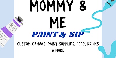 Imagem principal do evento Mommy & Me Paint and Sip