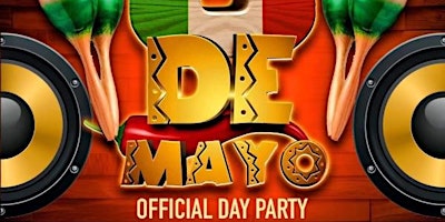 1st Sundays Day Party Presents Cinco De Mayo primary image